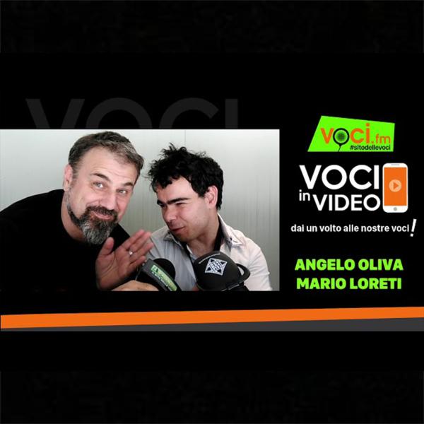 Angelo Oliva e Mario Loreti